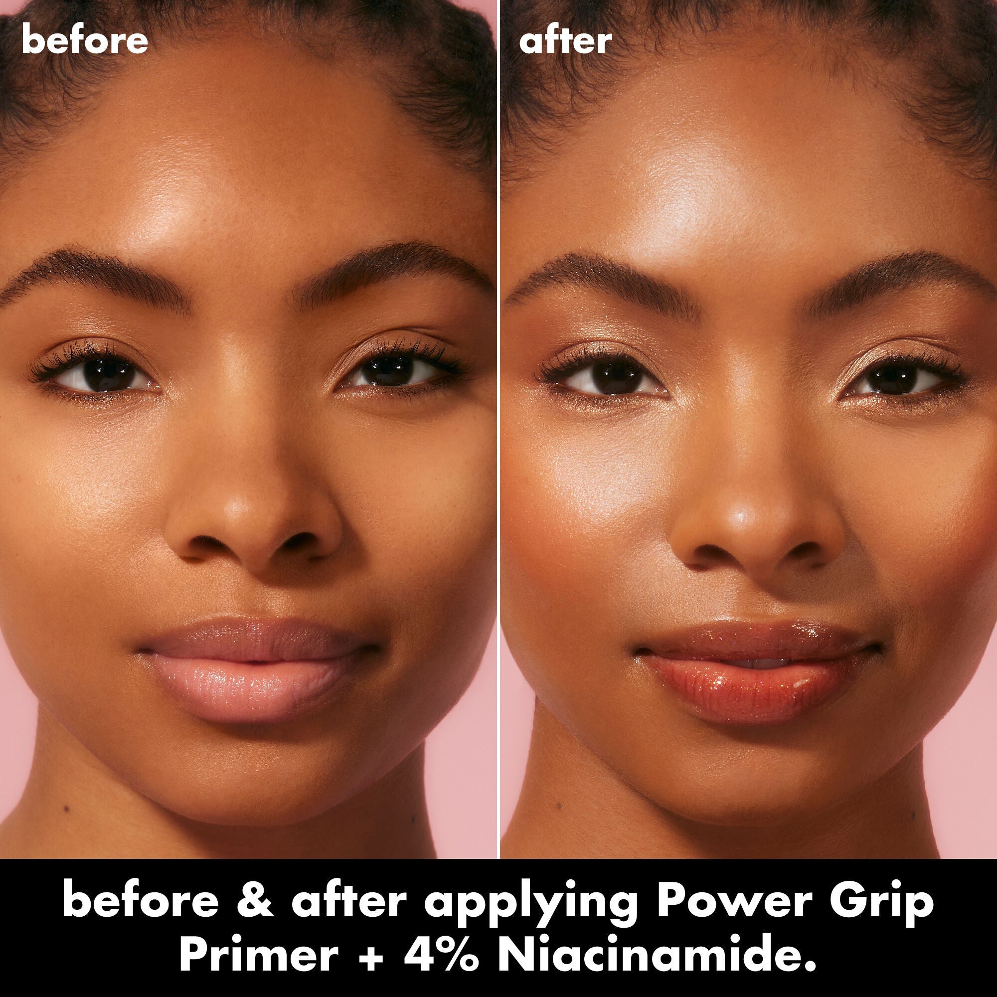 Before and After Use of Power Grip Primer with Niacinamide
